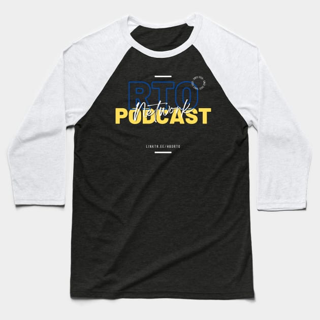 RTO Podcast Network Baseball T-Shirt by Single_Simulcast